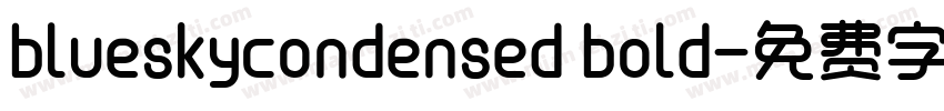 blueskycondensed bold字体转换